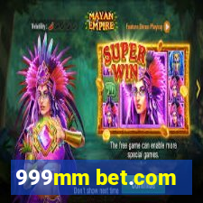 999mm bet.com